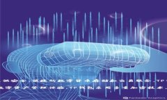 TP钱包（TP Wallet）是一款由