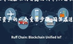 要在TP钱包中添加GCT合约地址，您可以按照以下步