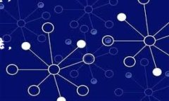   如何通过TP钱包顺利进入西坦，获取最佳投资回