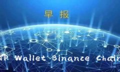 ＂TP Wallet Binance Chain＂
