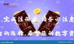 在进行TP钱包注册时，您可能会遇到选择网络的问