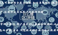 一个手机可以安装多个TP钱包，但具体数量可能受