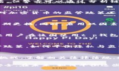 关于“t p钱包会被公安局监控吗”这个问题，涉