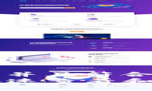 思考一个适合推广并且符合的优秀
如何在TP钱包中快速查看和管理您的加密货币
