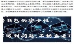 要将资金转移到TP钱包，您可以按照以下步骤进行