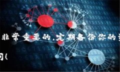 为了帮助你了解如何在TP钱包中添加Core（Cores），